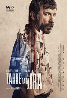 Tarde para la ira (2016)