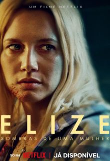 Elize: Sombras de una mujer (2026) Elize: Sombras de una mujer (2026)